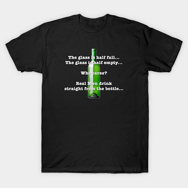 The age-old drinking conundrum... Resolved... T-Shirt by segwayne